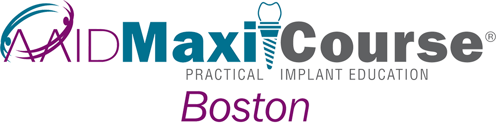 AAID Boston MaxiCourse Practical Implant Dentistry Education